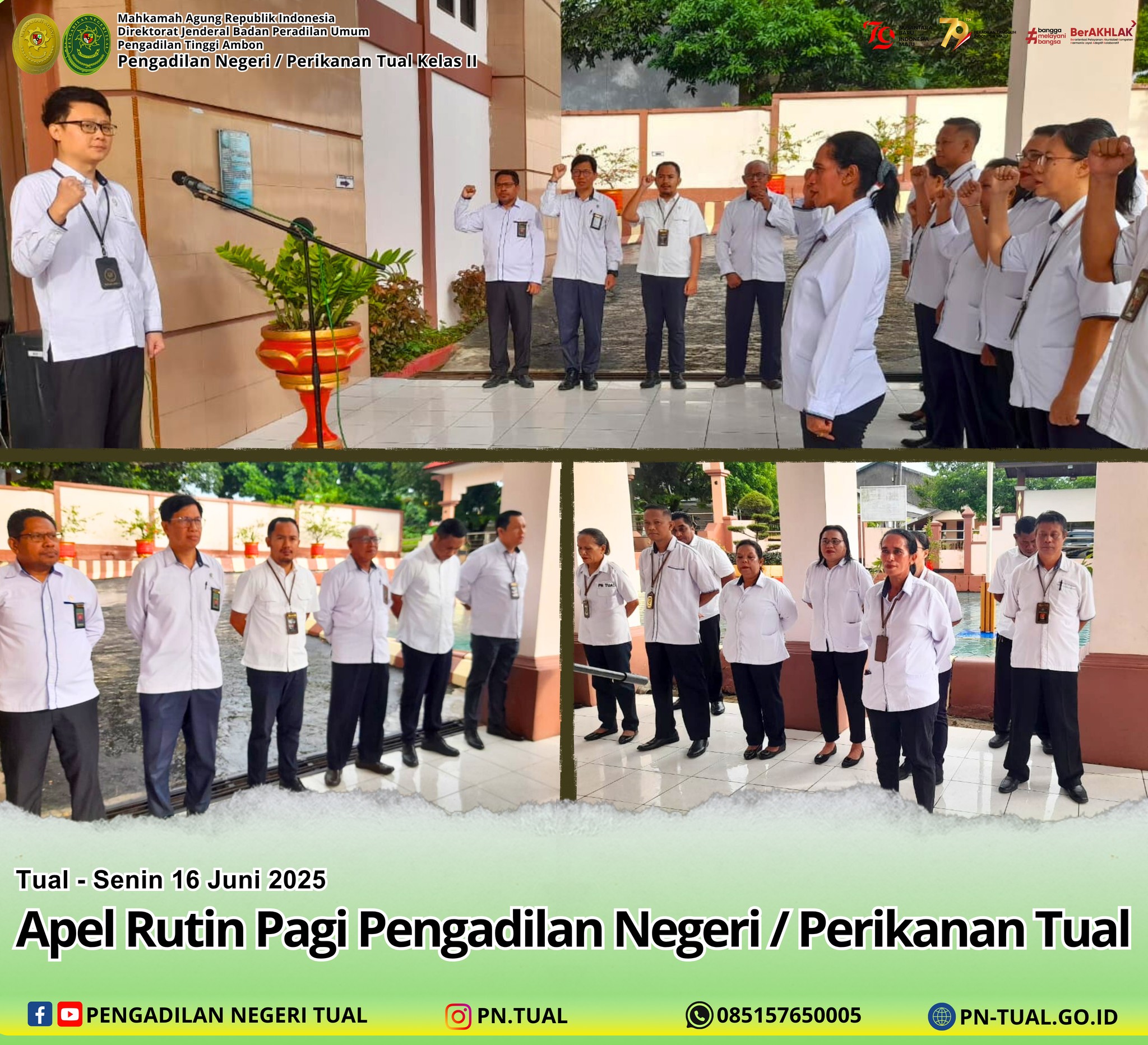 dilaksanakan Apel pagi rutin setiap hari Senin